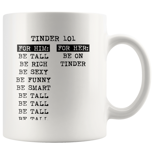 Funny Tinder Guide | Tinder Mug | White