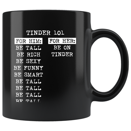 Funny Tinder Guide | Tinder Mug | Black